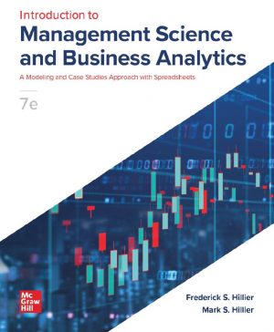 Introduction to Management Science and Business Analytics 7th 7E