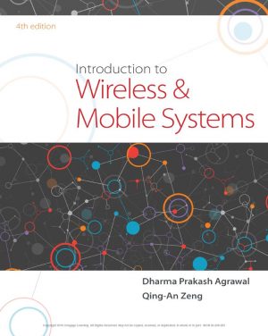 Introduction to Wireless and Mobile Systems 4th 4E Dharma Prakash Agrawal