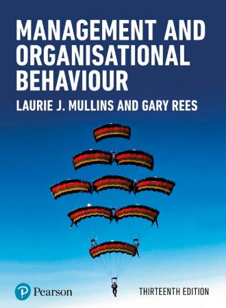 Management and Organisational Behaviour 13th 13E Laurie Mullins