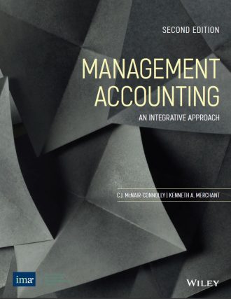 Managerial Accounting An Integrative Approach 2nd 2E Kenneth Merchant