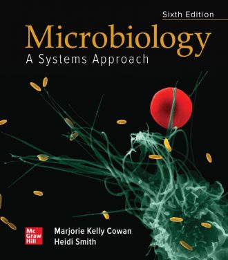 Microbiology A Systems Approach 6th 6E Marjorie Kelly Cowan