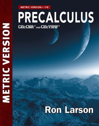 Precalculus Metric Version 11th 11E Ron Larson