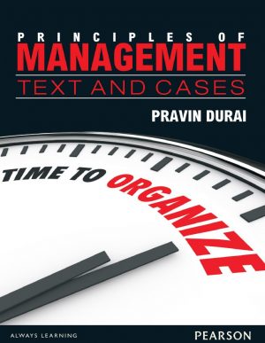 Principles of Management Text and Cases Pravin Durai