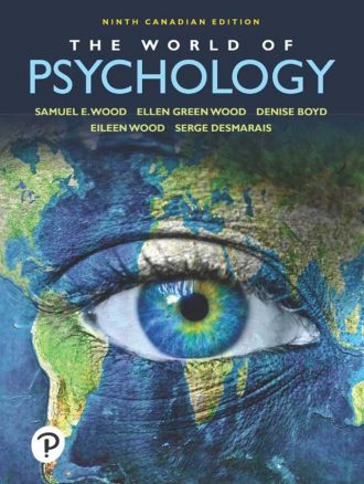 The World of Psychology 9th 9E Samuel Wood