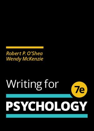 Writing for Psychology 7th 7E Robert Shea Wendy McKenzie