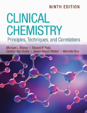 Clinical Chemistry Principles Techniques and Correlations 9th 9E