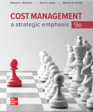 Cost Management A Strategic Emphasis 9th 9E Edward Blocher
