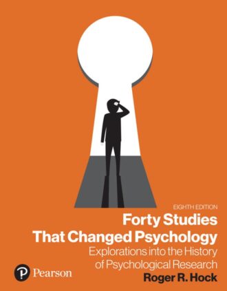 Forty Studies That Changed Psychology 8th 8E Roger Hock