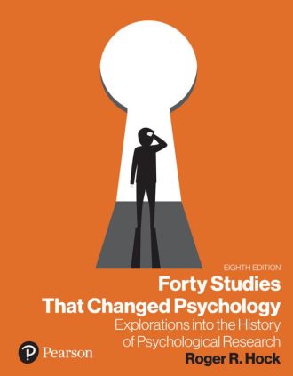 Forty Studies That Changed Psychology 8th 8E Roger Hock