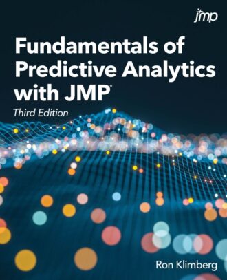 Fundamentals of Predictive Analytics with JMP 3rd 3E