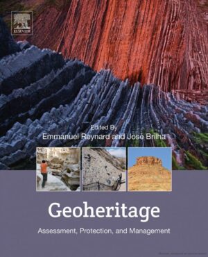 Geoheritage Assessment Protection and Management Emmanuel Reynard