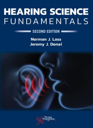 Hearing Science Fundamentals 2nd 2E Norman Lass