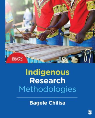 Indigenous Research Methodologies 2nd 2E Bagele Chilisa