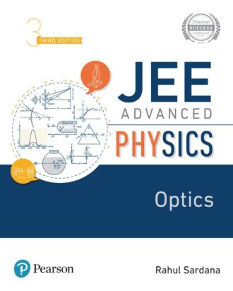 JEE Advanced Physics-Optics 3rd 3E Rahul Sardana