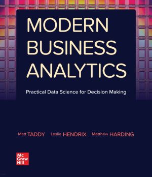 Modern Business Analytics Practical Data Science for Decision Making