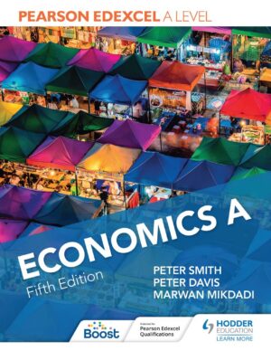 Pearson Edexcel A level Economics A 5th 5E Peter Smith