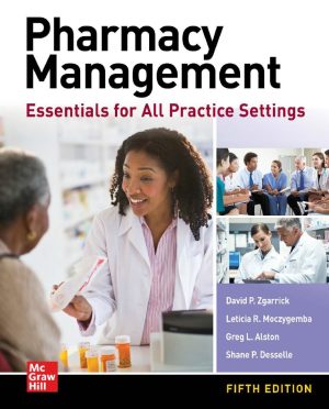 Pharmacy Management Essentials for All Practice Settings 5th 5E
