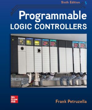 Programmable Logic Controllers 6th 6E Frank Petruzella