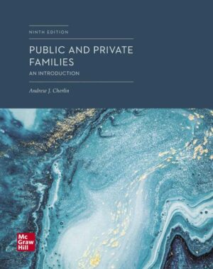 Public and Private Families An Introduction 9th 9E Andrew Cherlin