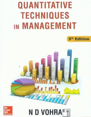 Quantitative Techniques In Management 5th 5E Vohra