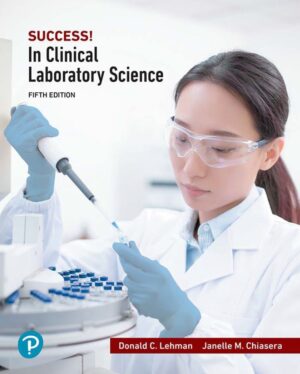 SUCCESS in Clinical Laboratory Science 5th 5E Donald Lehman
