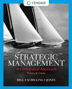 Strategic Management An Integrated Approach Theory and Cases 13th 13E
