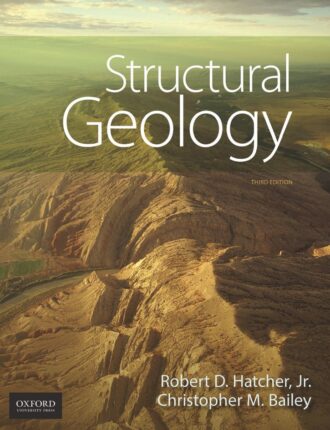 Structural Geology 3rd 3E Robert Hatcher Christopher Bailey