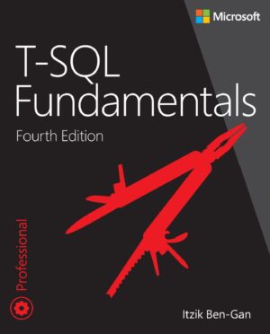 T-SQL Fundamentals 4th 4E Itzik Ben-Gan