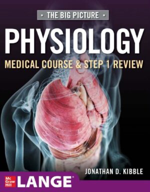 The Big Picture Physiology Medical Course and Step 1 Review 2nd 2E