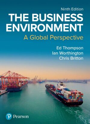 The Business Environment A Global Perspective 9th 9E Ed Thompson