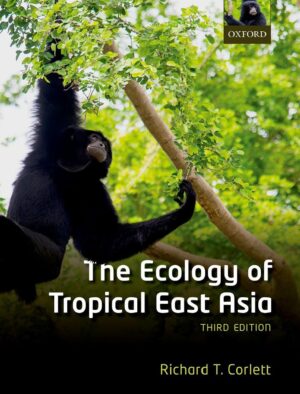 The Ecology of Tropical East Asia 3rd 3E Richard Corlett
