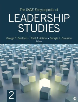 The Sage Encyclopedia of Leadership Studies 2nd 2E