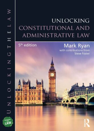 Unlocking Constitutional and Administrative Law 5th 5E