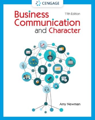 Business Communication and Character 11th 11E Amy Newman