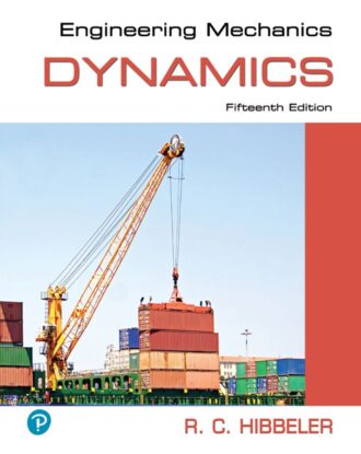 Engineering Mechanics: Dynamics 15th 15E Hibbeler