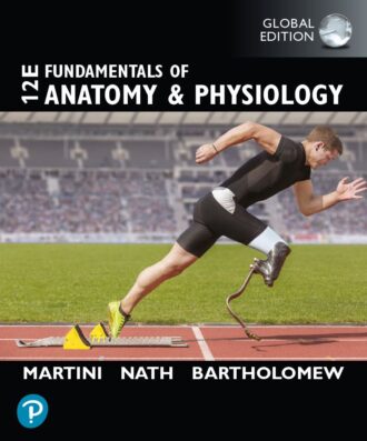 Fundamentals of Anatomy and Physiology 12th 12E Frederic Martini