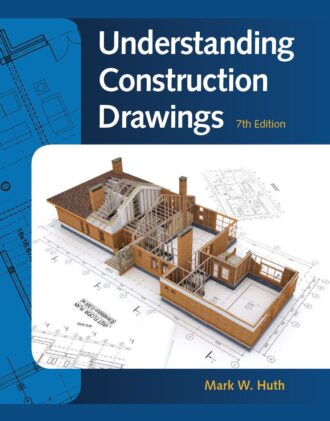 Understanding Construction Drawings 7th 7E Mark Huth