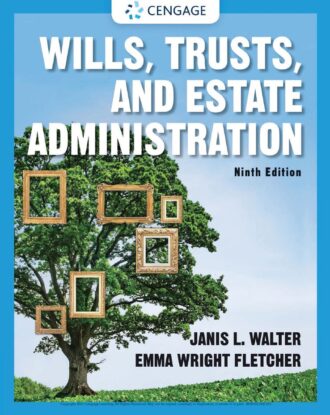 Wills Trusts and Estate Administration 9th 9E Janis Walter