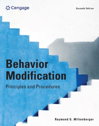 Behavior Modification Principles and Procedures 7th 7E