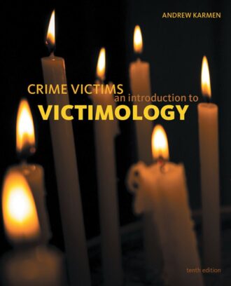 Crime Victims An Introduction to Victimology 10th 10E Andrew Karmen