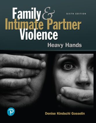 Family and Intimate Partner Violence Heavy Hands 6th 6E