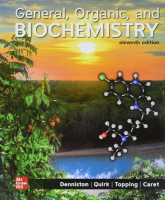 General Organic and Biochemistry 11th 11E Katherine Denniston