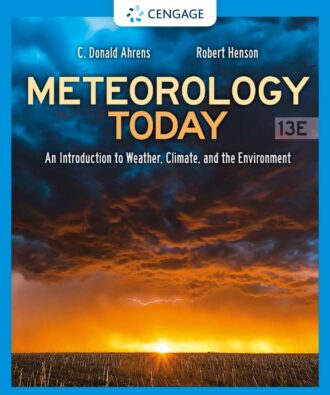 Meteorology Today An Introduction to Weather Climate and the Environment 13th 13E