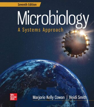 Microbiology A Systems Approach 7th 7E Marjorie Kelly Cowan