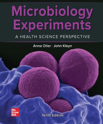 Microbiology Experiments A Health Science Perspective 10th 10E