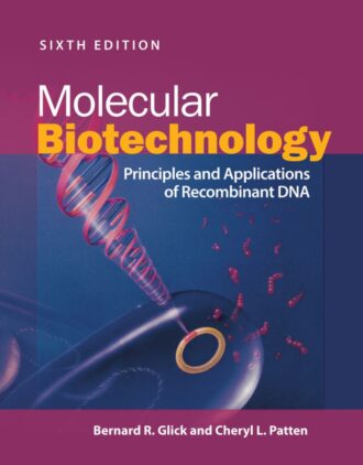 Molecular Biotechnology 6th 6E Bernard Glick
