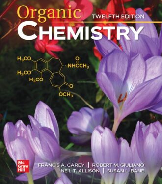 Organic Chemistry 12th 12E Francis Carey Robert Giuliano