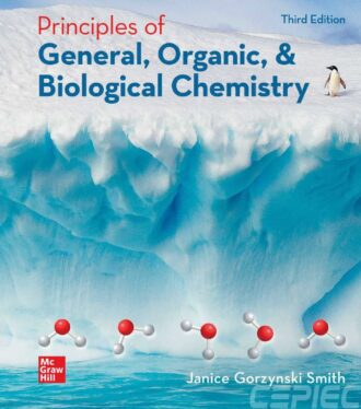 Principles of General Organic and Biological Chemistry 3rd 3E
