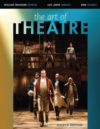 The Art of Theatre Then and Now 4th 4E Erik Ramsey
