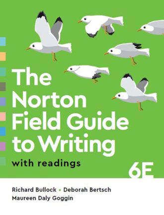 The Norton Field Guide to Writing with Readings 6th 6E